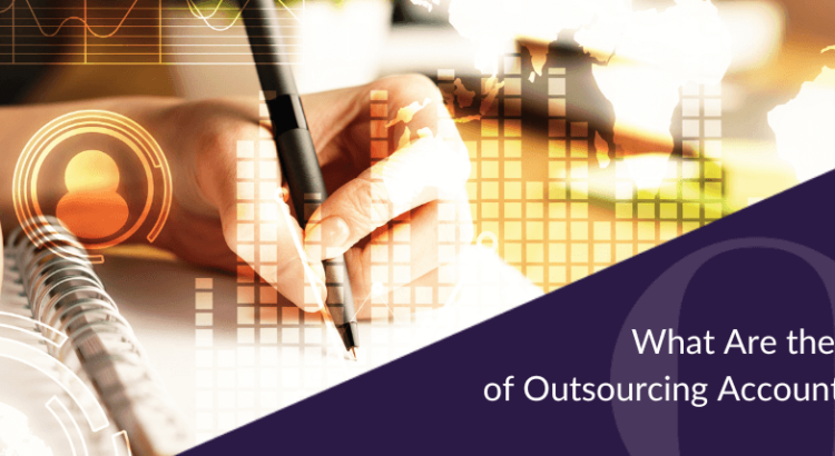 What Are the Key Benefits of Outsourcing Accounting Services