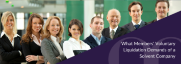 What Members' Voluntary Liquidation Demands of a Solvent Company